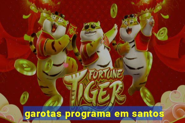 garotas programa em santos